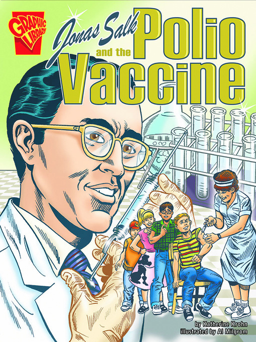 Title details for Jonas Salk and the Polio Vaccine by Katherine Krohn - Available